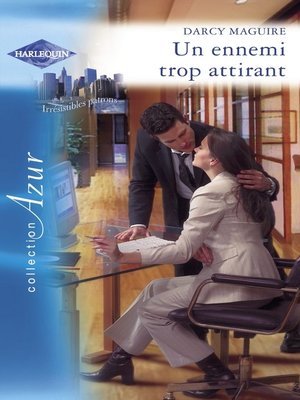 cover image of Un ennemi trop attirant (Harlequin Azur)
